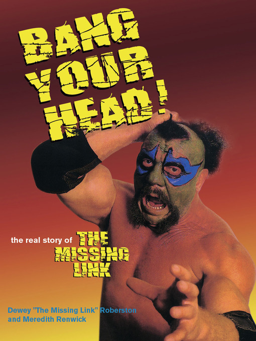 Title details for Bang Your Head by Dewey Robertson - Available